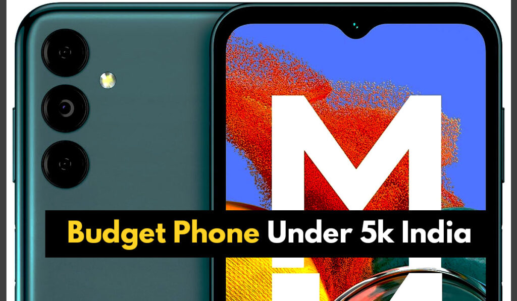 Budget Phone Under 5k